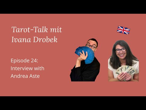 Tarot-Talk Episode 24: Interview with Andrea Aste