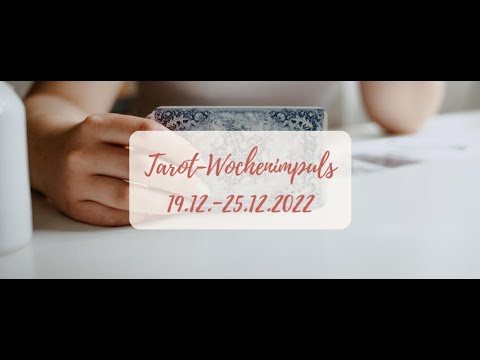 Tarotimpuls für die Woche vom 19.12.2022