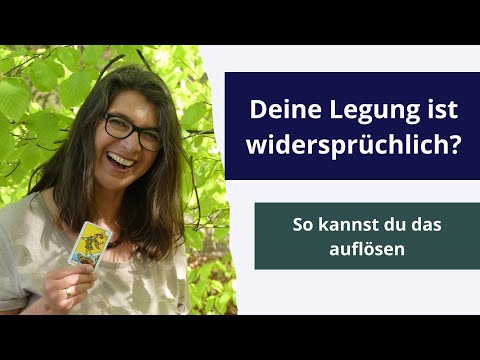 So gehst du mit Widersprüchen in der Legung um