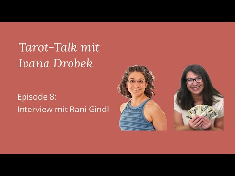 Tarot Talk Episode 8: Interview mit Rani Gindl