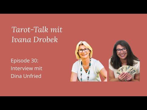 Tarot Talk 30: Interview mit Dina Unfried