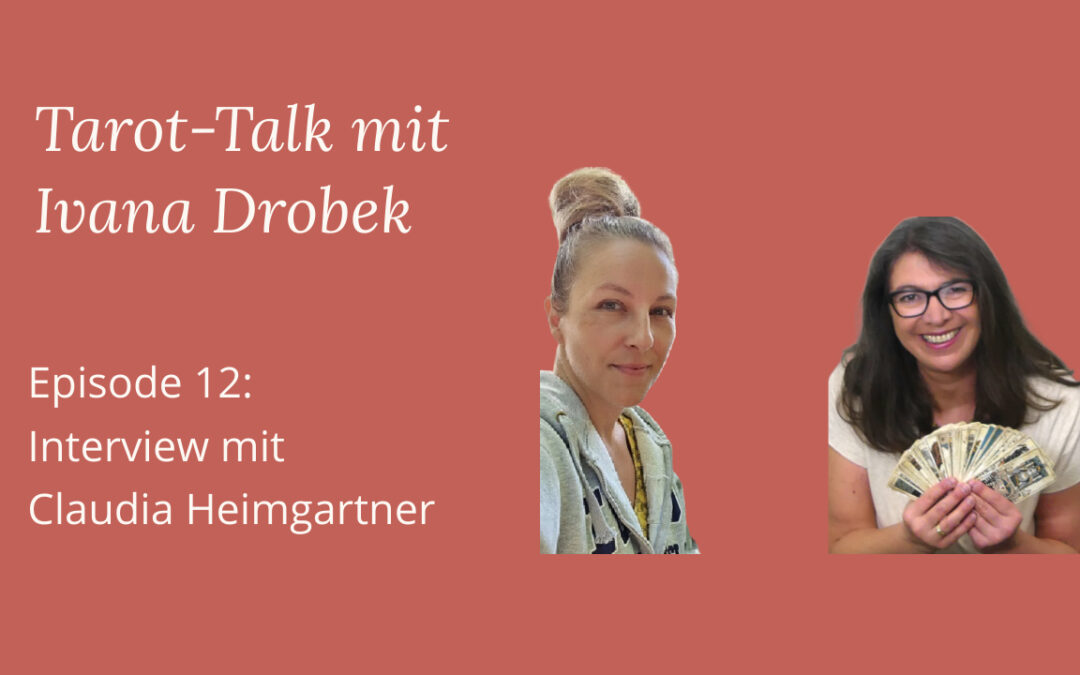 Tarot-Talk Episode 12: Interview mit Claudia Heimgartner