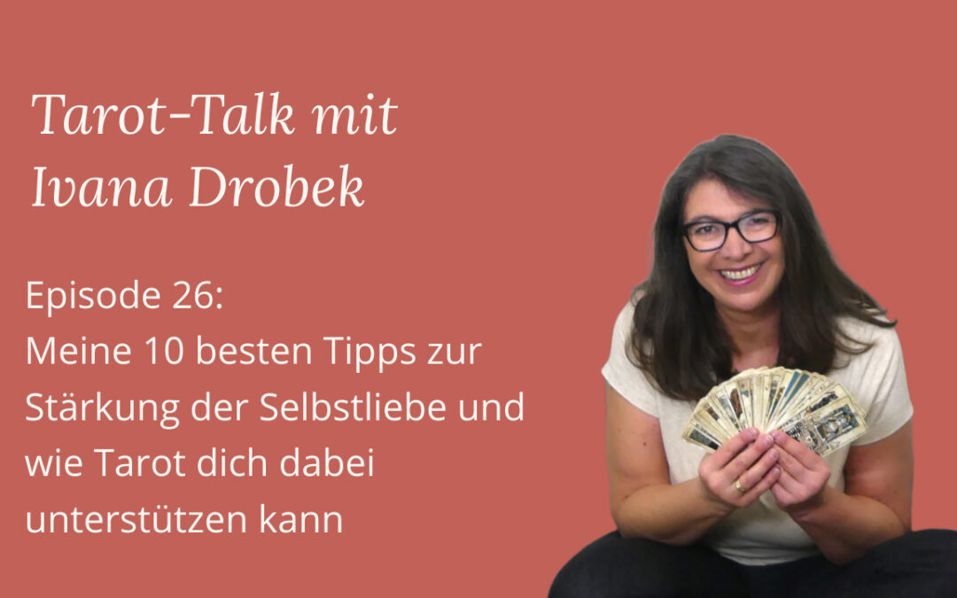 Tarot-Talk-26-Selbstliebe