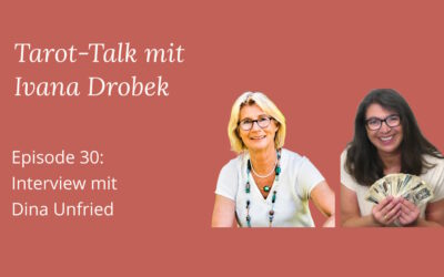 Tarot Talk Episode 30: Interview mit Dina Unfried