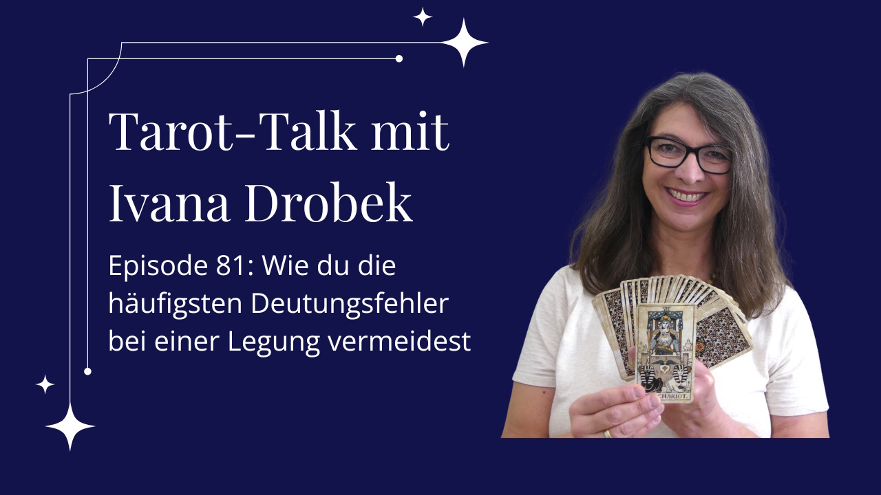 Tarot-Talk Episode 81: Wie du die häufigsten Deutungsfehler bei einer Legung vermeidest